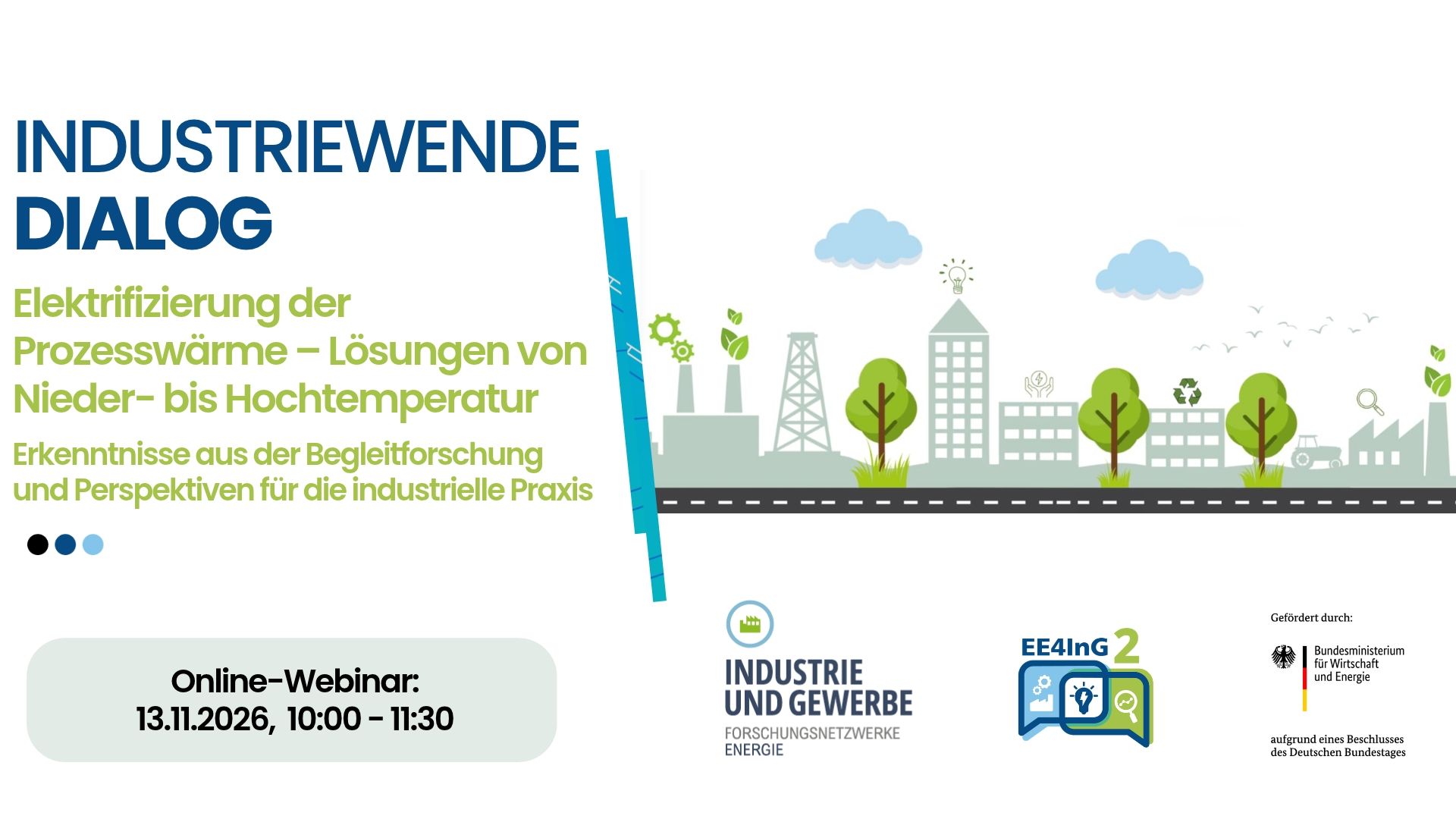 Industriewende-Dialog - Elektrifizierung der Prozesswärme – Lösungen von Nieder- bis Hochtemperatur