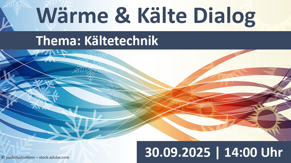 Hintergrund: © puckillustrations - stock.adobe.com | Aufschrift: Projektträger Jülich, Forschungszentrum Jülich GmbH Sharepic Wärme & Kälte Dialog: Symbolbild Wärme- und Kältestrom in blau und rot. Darüber Aufschrift 'Wärme & Kälte Dialog' mit Thema, Datum und Uhrzeit der Veranstaltung